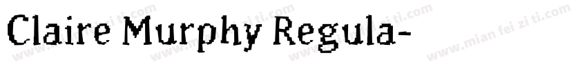 Claire Murphy Regula字体转换